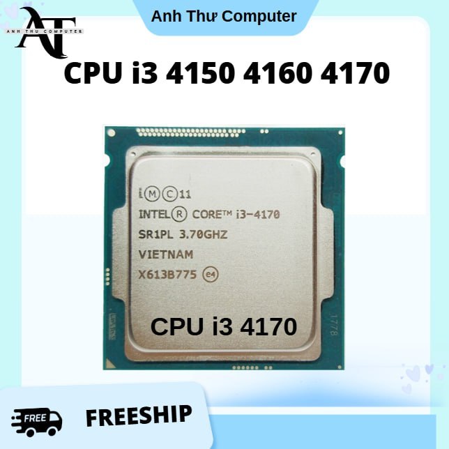 CPU i3 4170 | i3 4160 | i3 4150 | i3 4130 Chạy Main H81 B85 Socket 1150