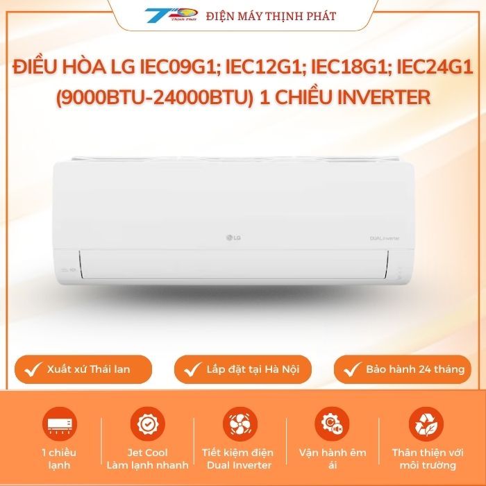 Điều hòa LG IEC09G1; IEC12G1; IEC18G1; IEC24G1 (9000BTU-24000BTU) 1 chiều Inverter|Bh chính hãng