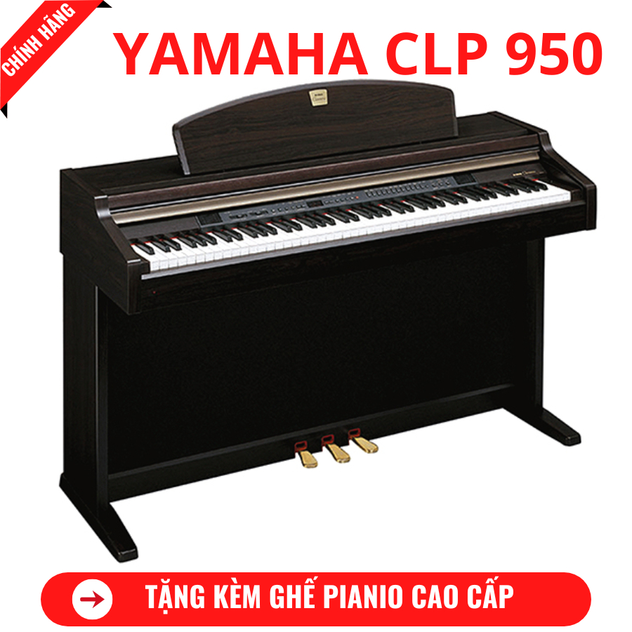 Đàn Piano Điện Yamaha CLP 950-870-840-760-570-550-350 + Tặng Kèm Ghế Piano
