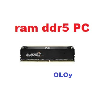 ram ddr5 PC 16gb  OLOy  buss 5600 / 6000 / 7200 /  CL36 ,,,như hình...ram tháo máy....chuyên OC