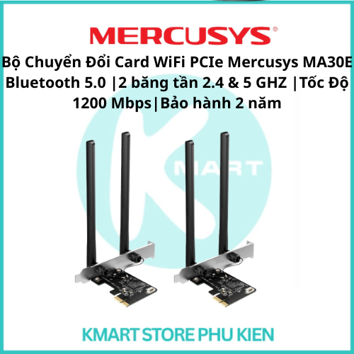 Bộ Chuyển Đổi Card WiFi PCIe Mercusys MA30E Bluetooth 5.0 |2 băng tần 2.4 & 5 GHZ |Tốc Độ 1200 Mbps|