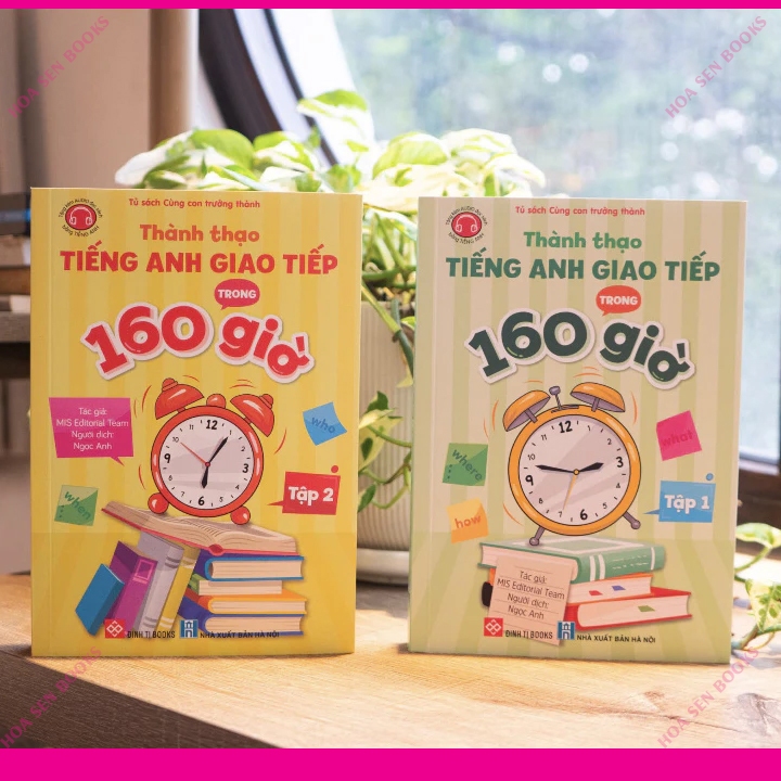 Sách - Thành Thạo Tiếng Anh Giao Tiếp Trong 160 Giờ (Tập 1 + 2 Lẻ Tùy Chọn)