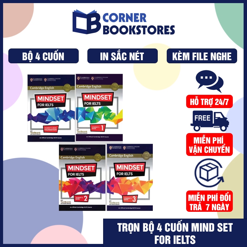 SÁCH TIẾNG ANH – MINDSET FOR IELTS | TRỌN BỘ FOUNDATION, 1, 2, 3 – LUYỆN THI IELTS CHUẨN CAMBRIDGE
