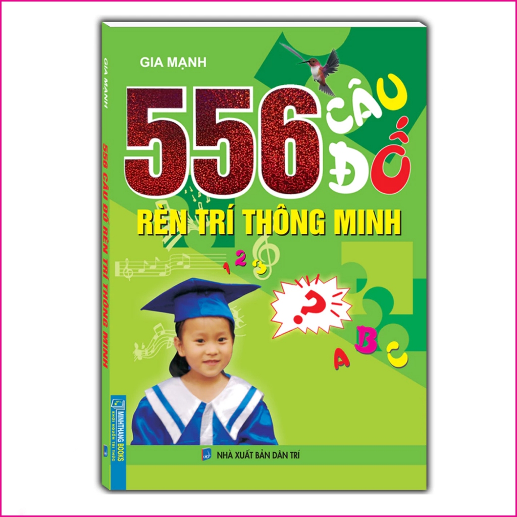 Sách - 556 Câu Đố Rèn Trí Thông Minh (Khổ To)