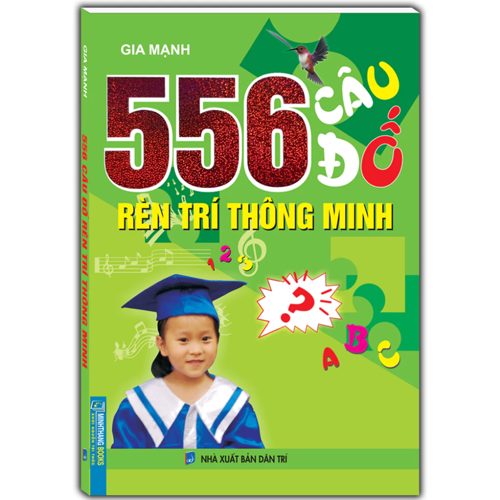 Sách - 556 Câu Đố Rèn Trí Thông Minh (Khổ To)