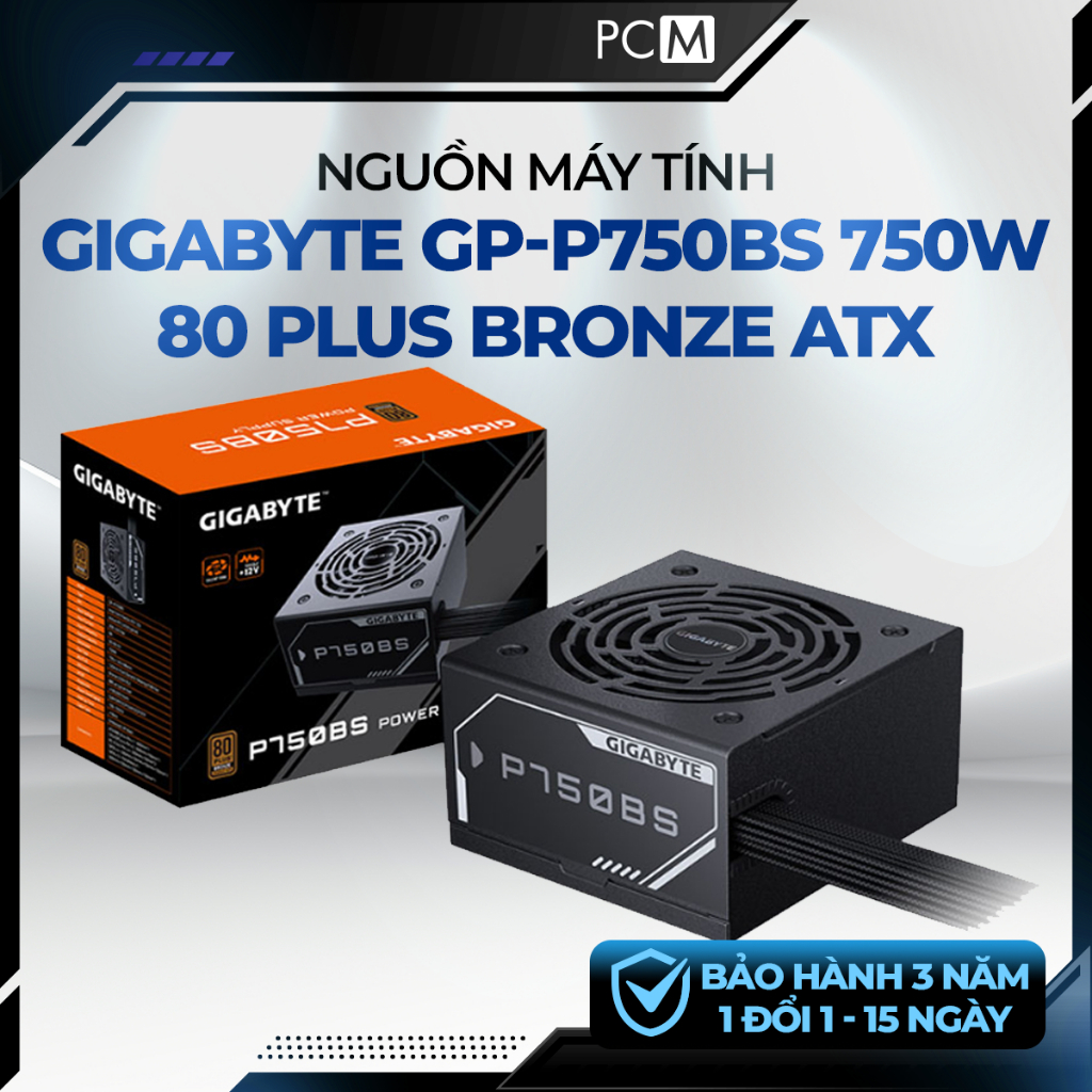 Bộ nguồn Gigabyte P750BS 750W 80 Plus Bronze chuẩn ATX dùng cho PC gaming đồ họa