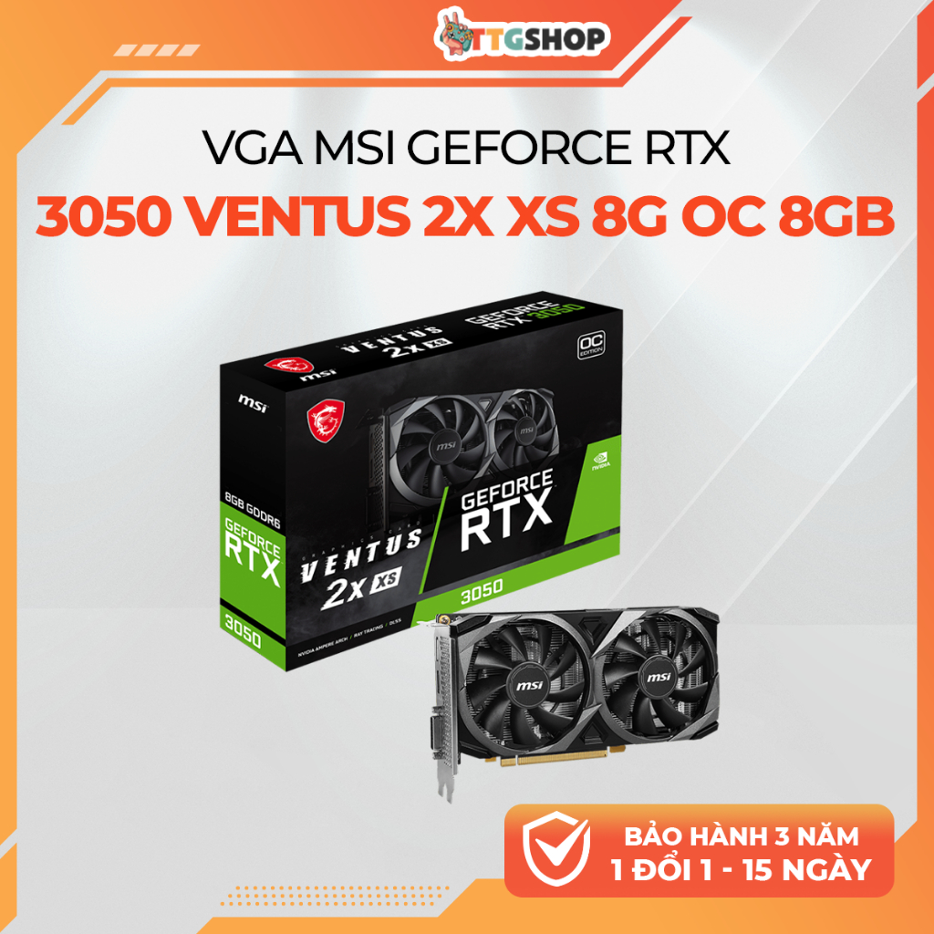 VGA MSI GeForce RTX 3050 VENTUS 2X XS 8G OC 8GB GDDR6 128bit card màn hình gaming