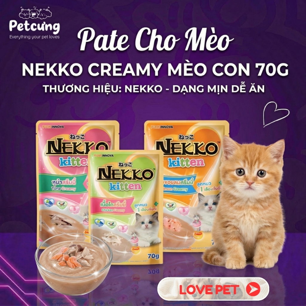 Pate Nekko Creamy Kitten 70g Dòng Creamy Sốt Kem Dinh Dưỡng Cho Mèo Con