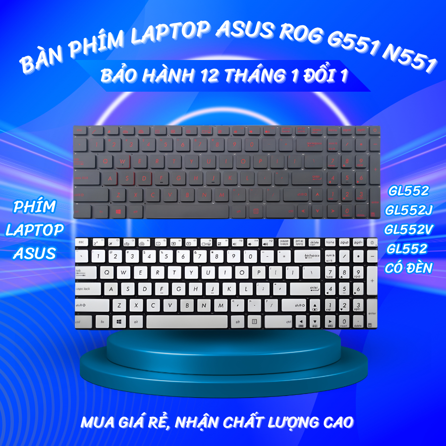Bàn phím laptop Asus Rog G551 N551 GL552 GL552J GL552V – GL552 CÓ ĐÈN