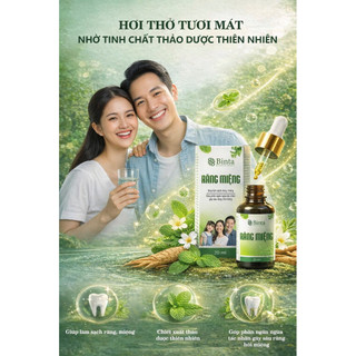 Tinh Dầu Răng Miệng Binta 20ml Thảo Dược Thiên Nhiên giúp bảo vệ răng chắc khoẻ, hơi thở thơm mát