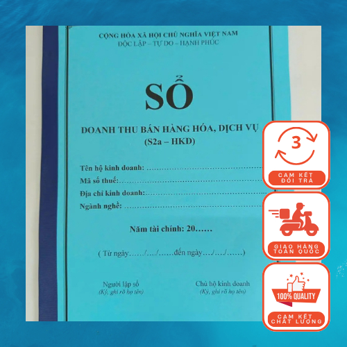 Sổ Ghi Chép Doanh Thu S2a-HKD - HKD Doanh Thu Trên 500tr/năm Và Dưới 3T