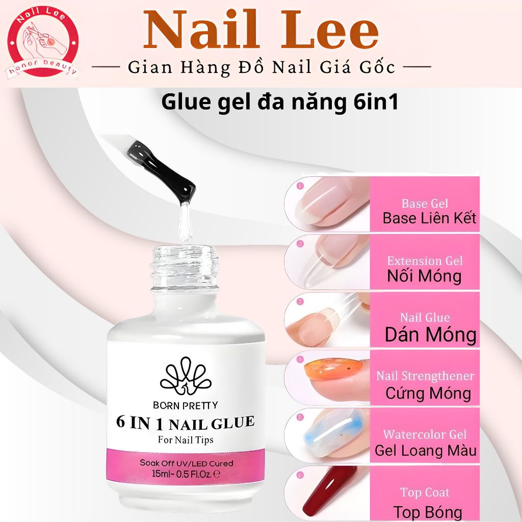 Glue gel đa năng 6in1 Born Pretty chính hãng 15ml, Sơn gel liên kết 6 trong 1 base nối úp cứng móng,