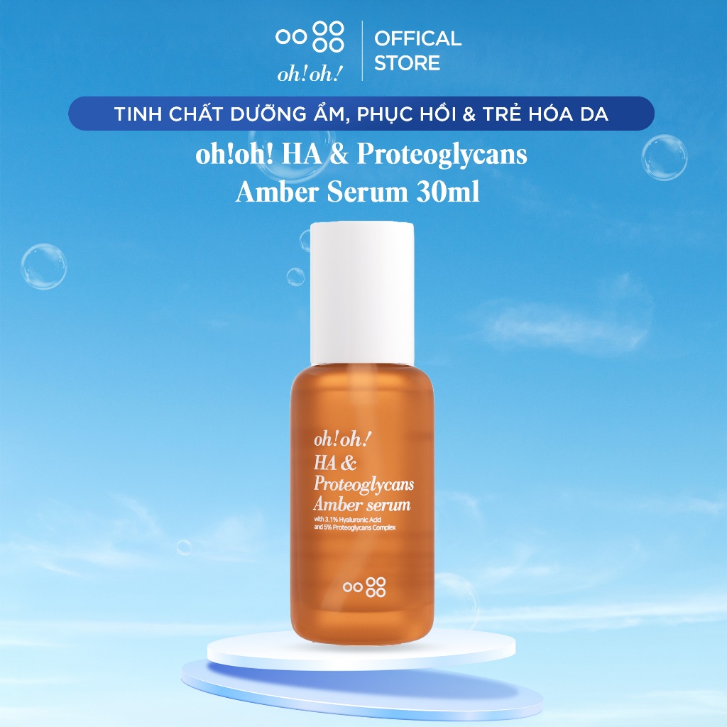 Tinh Chất Dưỡng Ẩm Và Căng Mướt oh!oh! HA & Proteoglycans Amber Serum 30ml