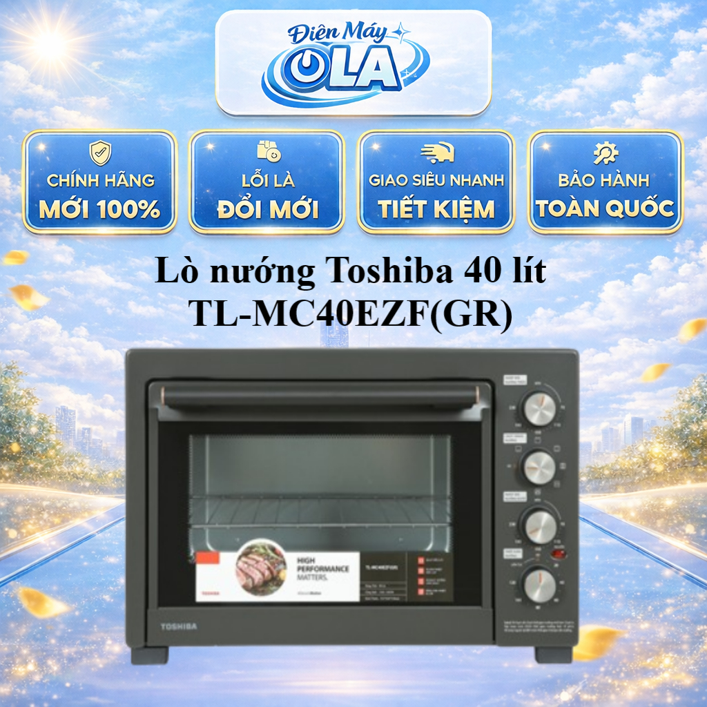 Lò nướng Toshiba TL-MC40EZF(GR) 40 lít - GIAO TOÀN QUỐC