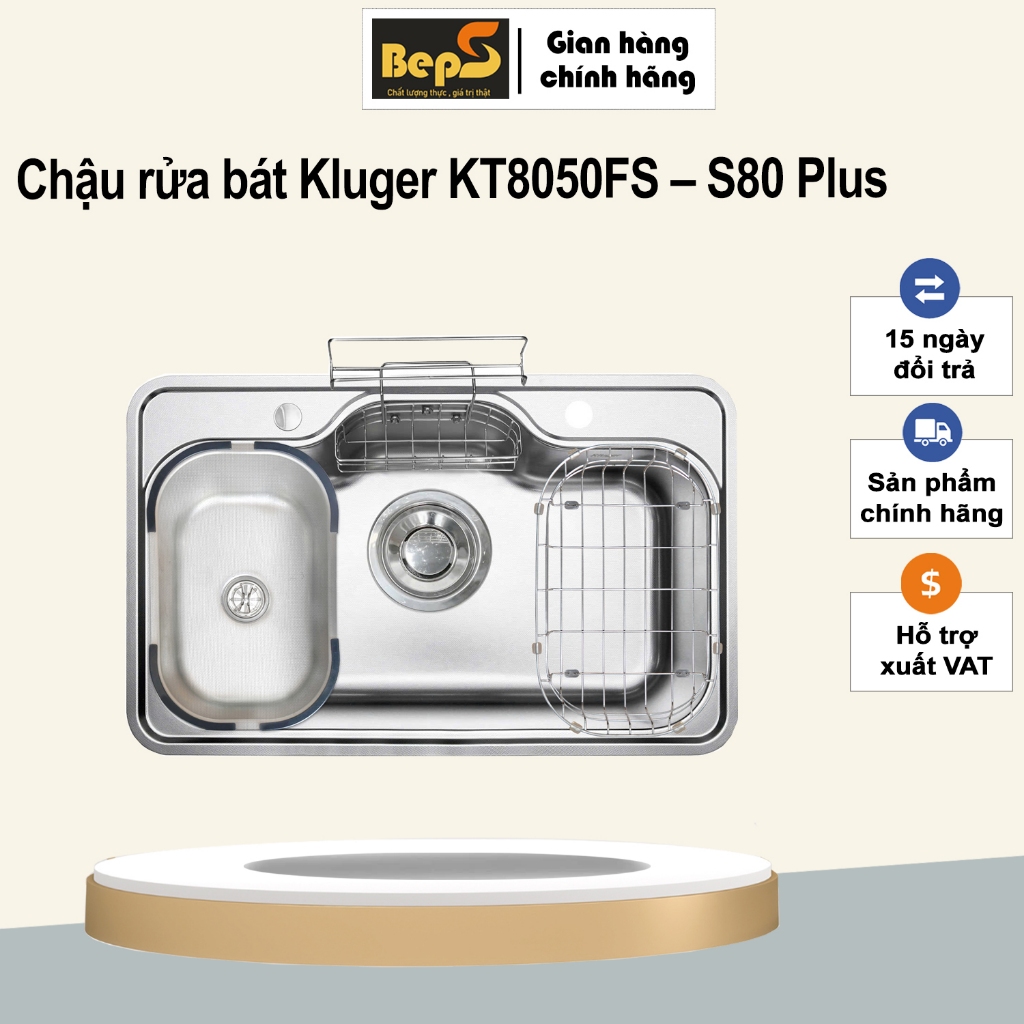 Chậu rửa bát Kluger KT8050FS – S80 Plus