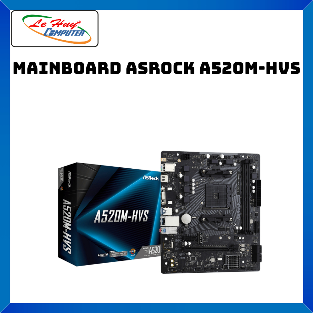 Mainboard ASROCK A520M-HVS - Hàng Chính Hãng