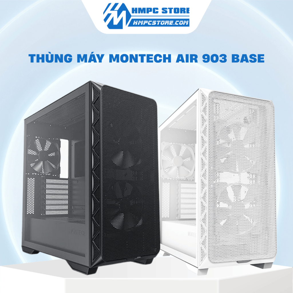Case - Thùng máy MONTECH Air 903 Base | sẵn 3 FAN không LED | Bảo hành 12 tháng