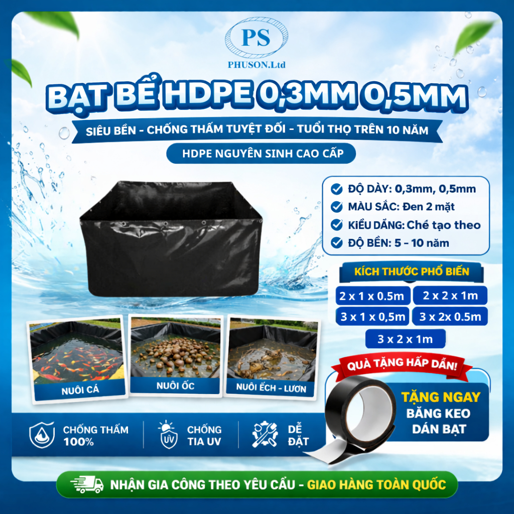 [Dày 0,3mm, 0,5mm] Bể bạt HDPE Phú Sơn nuôi cá, ốc, lươn, Bạt bể tiện lợi, bền bỉ, phù hợp nuôi thủy hải sản