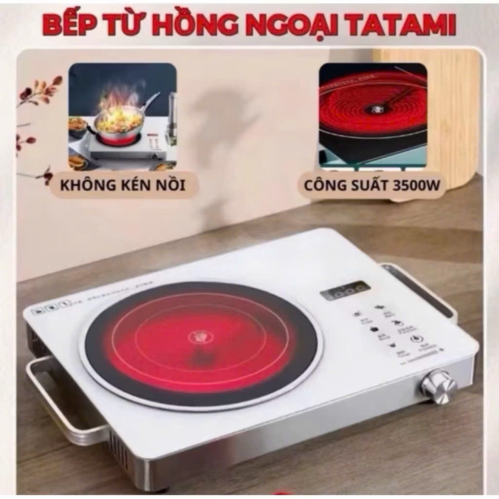 Bếp hồng ngoại TATAMI đa năng công suất cao 3500W không kén nồi không bức xạ tiết kiện điện