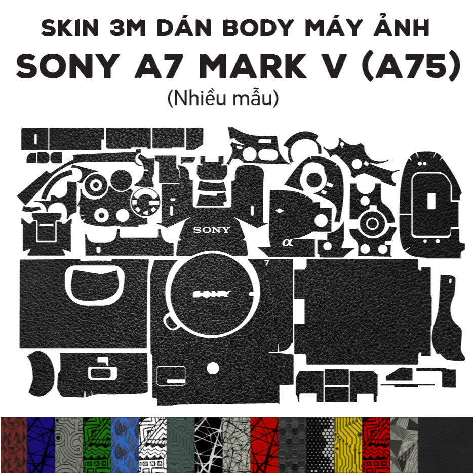 Skin 3M dán Sony A7 Mark V (A75) [Nhiều mẫu] | Miếng film dán bảo vệ cho body máy ảnh A7m5 chống trơ