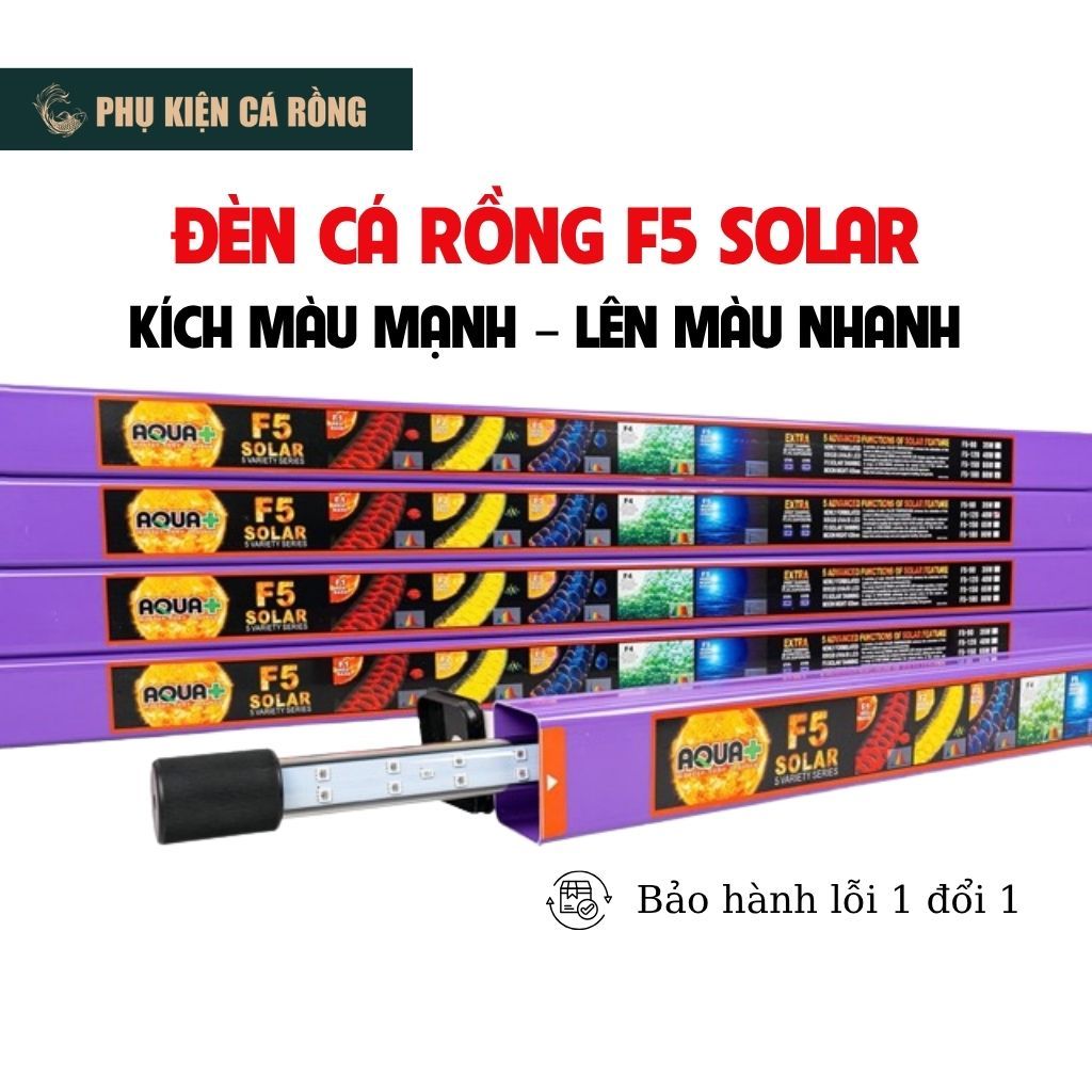 Đèn Cá Rồng Aquaplus F5 Solar UVA UVB – Đèn LED Tăng Màu Huyết Long, Quá Bối, Bluebase, Đèn Hồ Cá Ca
