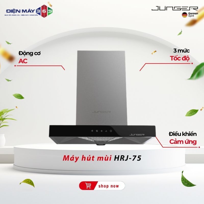 Máy hút mùi Junger HRJ-75 - Sang Trọng Dễ Vệ Sinh
