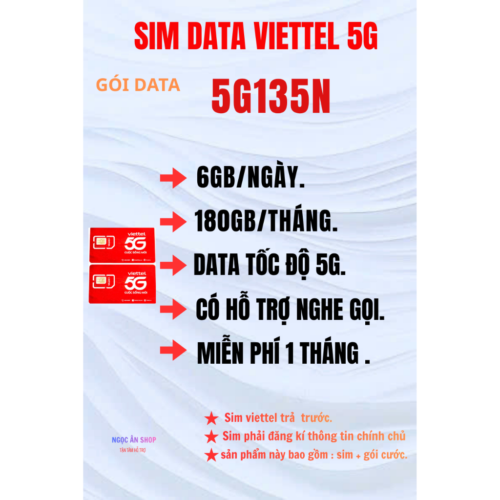 [ 5G135N ]  SIM 5G VIETTEL. 6GB/NGÀY. 180GB/THÁNG. MIỄN PHÍ 1 THÁNG.