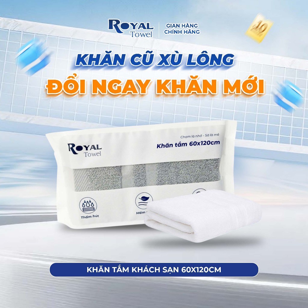 Khăn Tắm Khách Sạn Royal Towel 60x120cm Sợi Cotton Mềm Mịn, Thấm Hút Tốt, Không Xổ Lông, Không Phai Màu