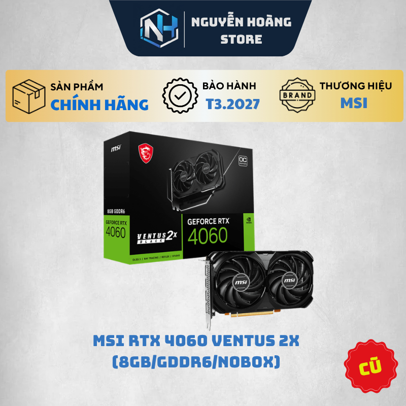VGA card màn hình MSI RTX 4060 Ventus 2X 8GB cũ