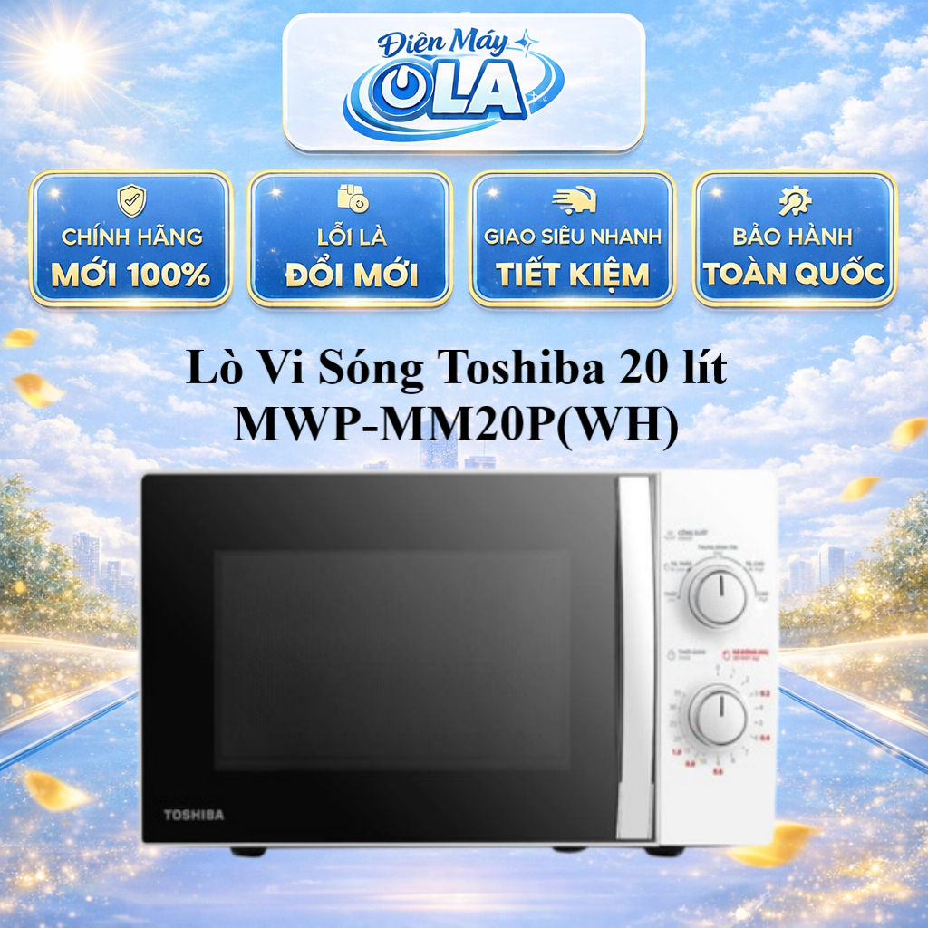 MWP-MM20P(WH) - Lò Vi Sóng Toshiba MWP-MM20P(WH) 20 lít - GIAO TOÀN QUỐC