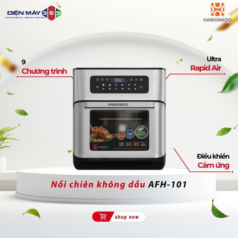 Nồi chiên không dầu Hawonkoo AFH-101-TQ/ AFH-101 - Chiên Nướng Không Dầu