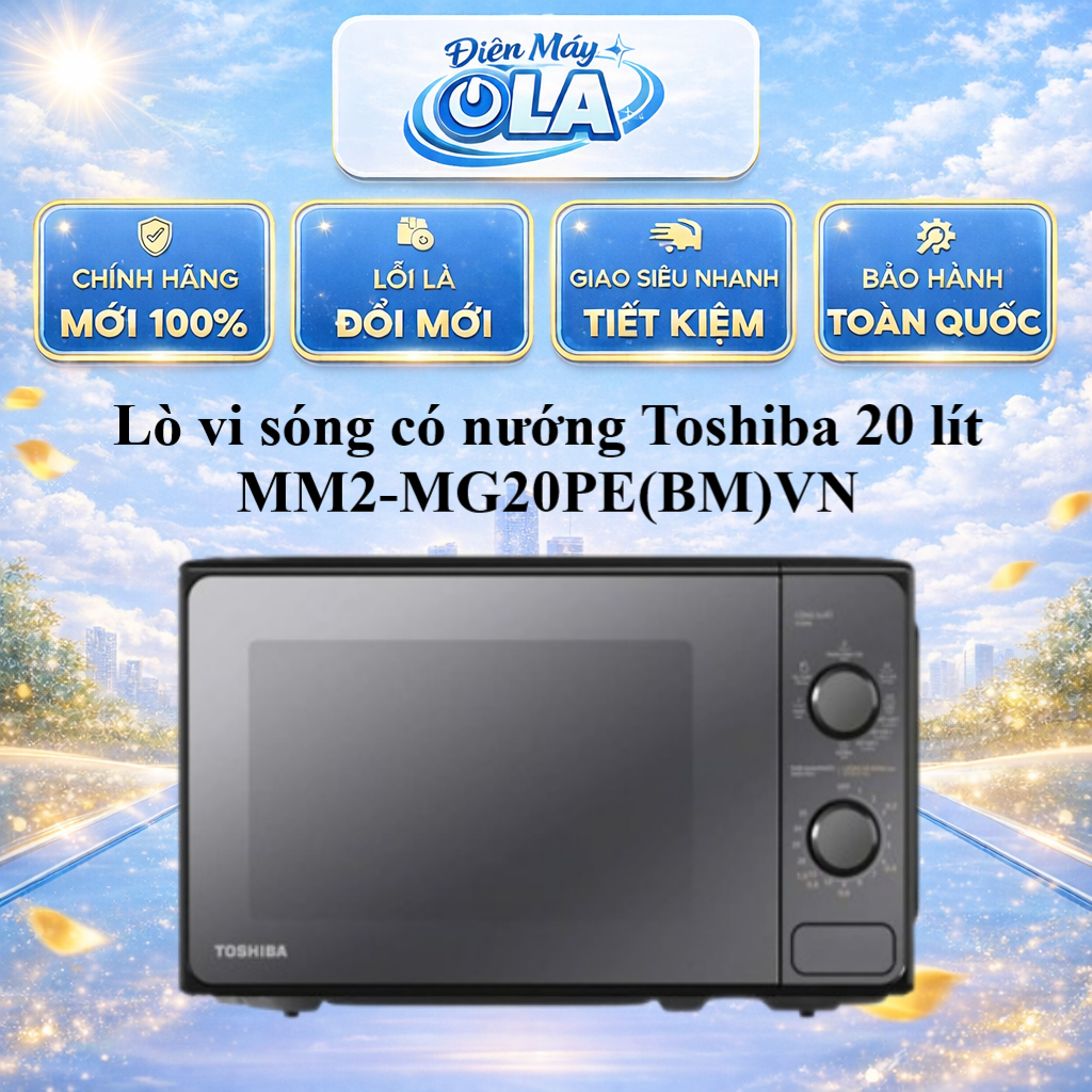 MM2-MG20PE(BM)VN - Lò vi sóng có nướng Toshiba 20 lít MM2-MG20PE(BM)VN - GIAO TOÀN QUỐC