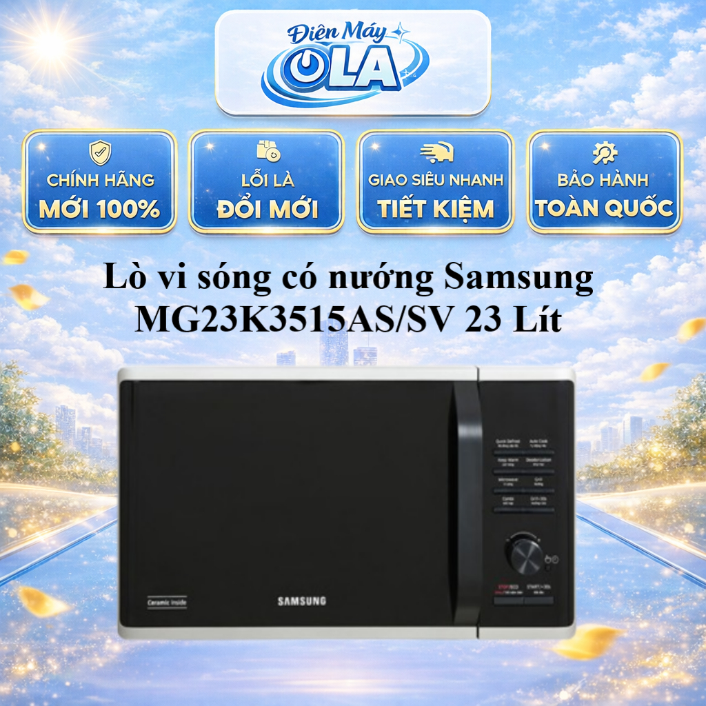 (HCM) - MG23K3515AS/SV - Lò vi sóng có nướng Samsung MG23K3515AS/SV 23 Lít