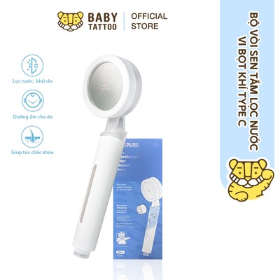 Bộ Vòi Sen Tắm Lọc Nước Type C, Công Nghệ Vi Bọt Khí, Giúp Lọc Sạch Sâu, Khử Clo Dư Trong Nước BABY TATTOO