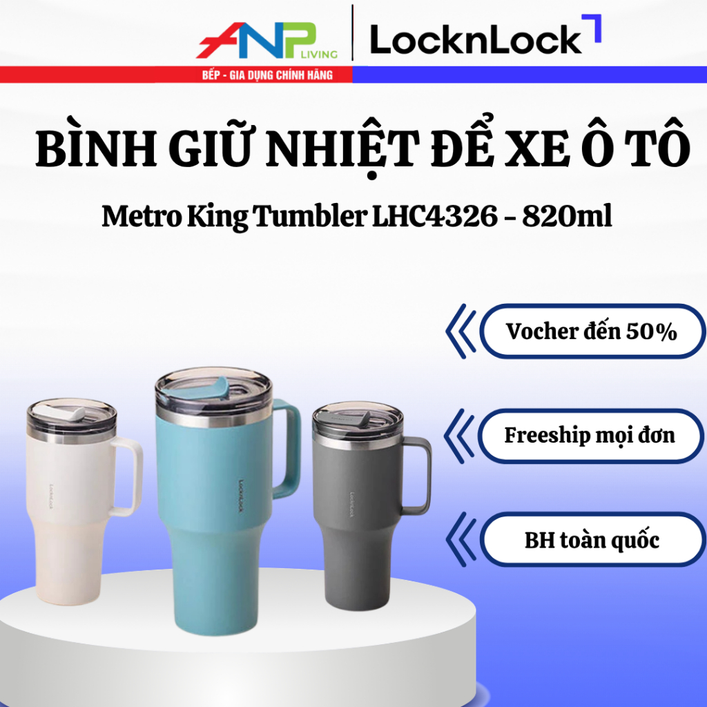 Bình Giữ Nhiệt LocknLock Metro King Tumbler 820ml LHC4326 | Văn Phòng, Để Xe Ô Tô, Giữ Nóng Lạnh