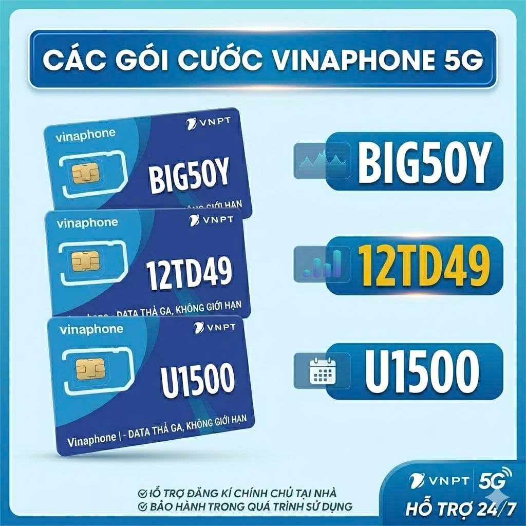 TOP Sim 5G Vinaphone : U1500, 12TD49, Big50Y sang THAGA70N – Data Tốc Độ Cao - Sim Thủ Đô