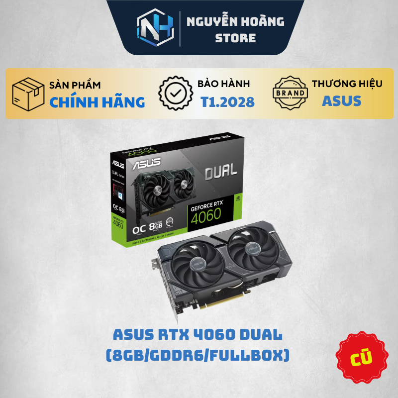 VGA card màn hình ASUS RTX 4060 DUAL 8gb CŨ