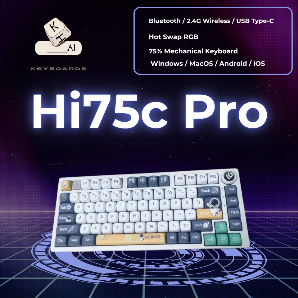 (HOẢ TỐC) Leobog Hi75c Pro 3 mode kết nối ( Usb 2.4ghz / Dây / Bluetooth ) - Nhôm CNC - Hotswap 5 pin - LED RGB