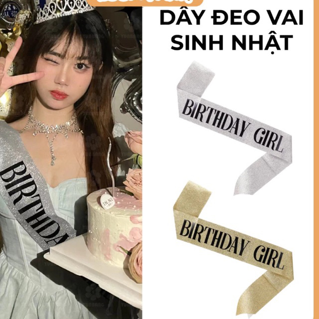 băng đeo chéo chữ happy birthday, birthday girl,birthday queen,i graduated chúc mừng sinh nhật - yor