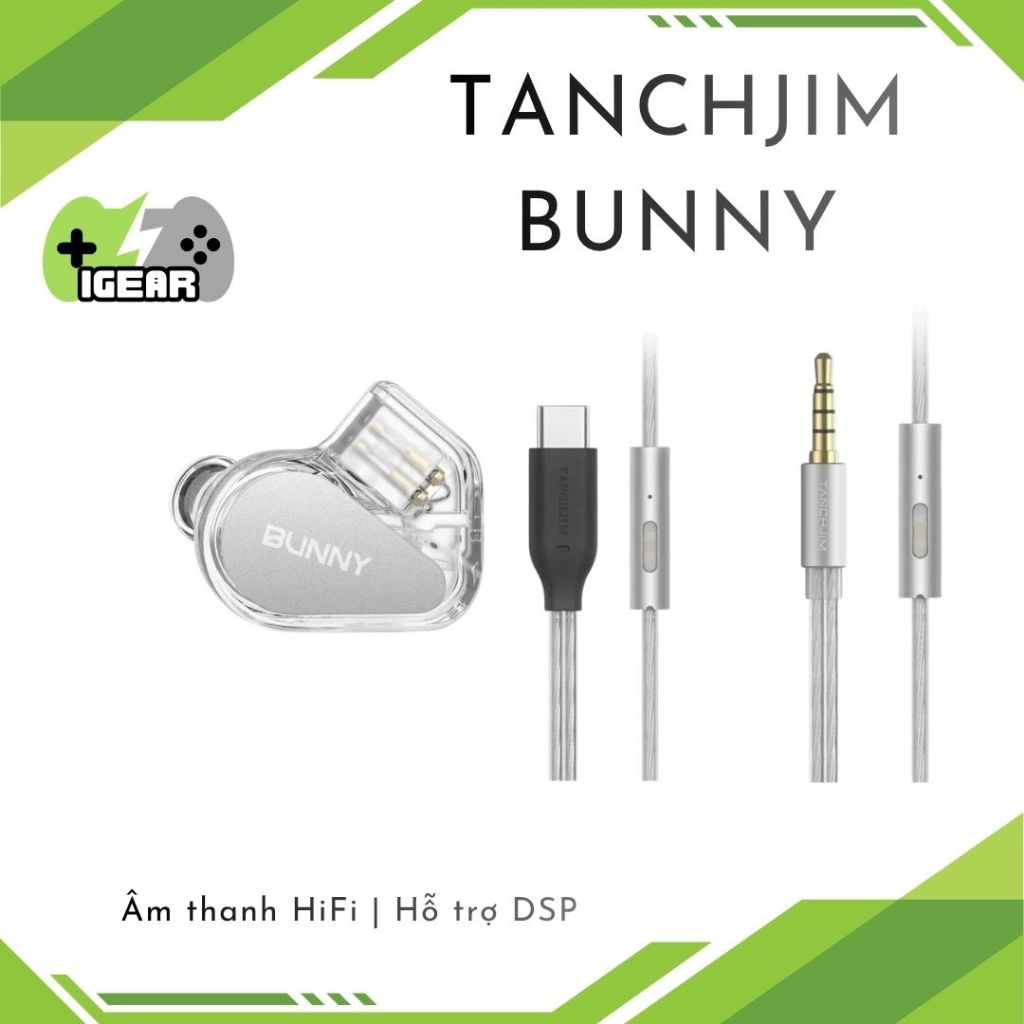 TANCHJIM BUNNY - Tai Nghe IEM Tanchjim Bunny DSP Type-C | 3.5mm Có Mic Đa Dụng Chơi Game Nghe Nhạc