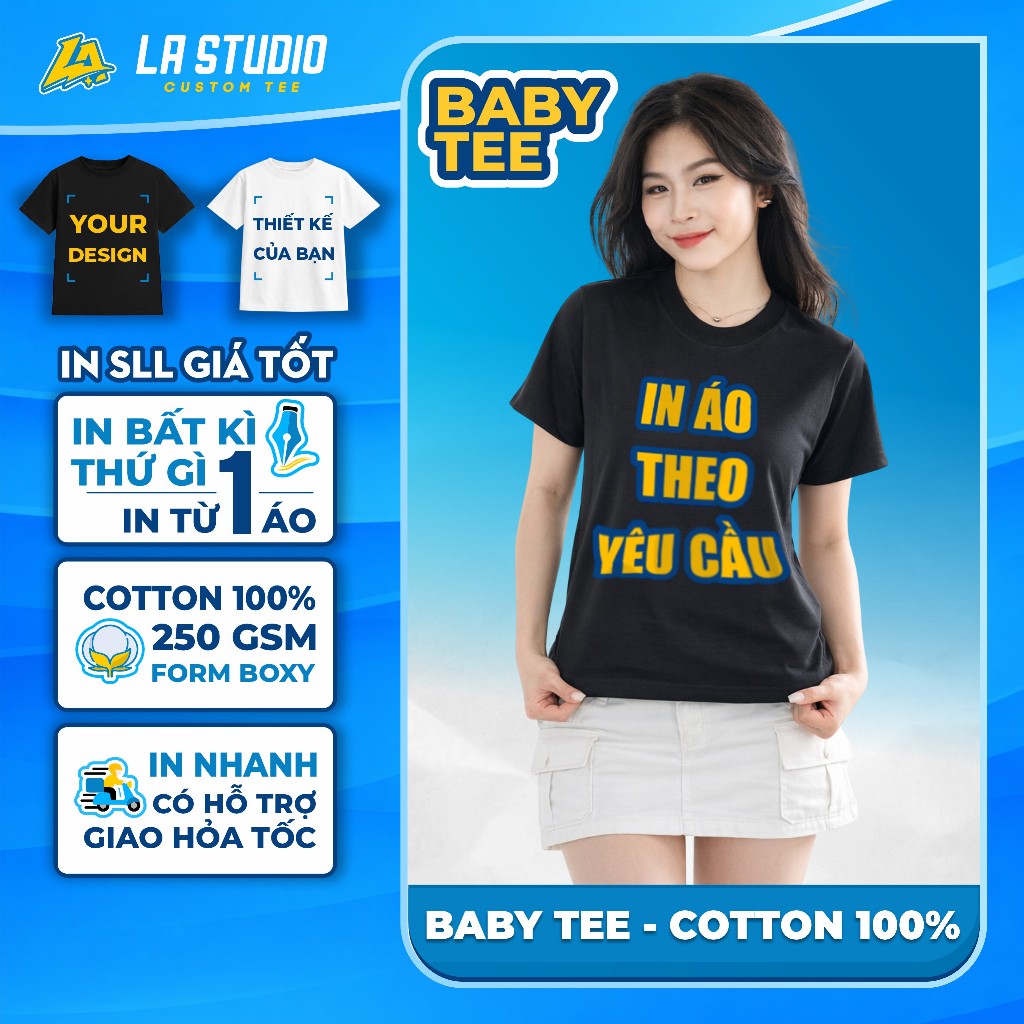 Áo Thun Baby Tee Nữ Cotton 100% In Theo Yêu Cầu Custom Chất Vải Xịn 250GSM | LA STUDIO