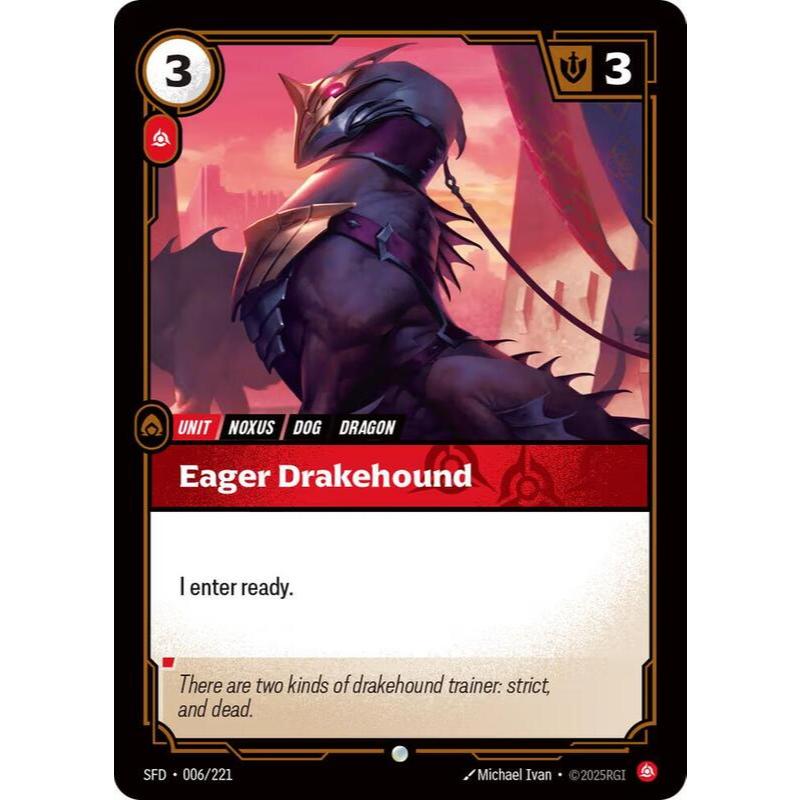 Thẻ Bài Riftbound Mã SFD-006/221 - Eager Drakehound - Unit - Common