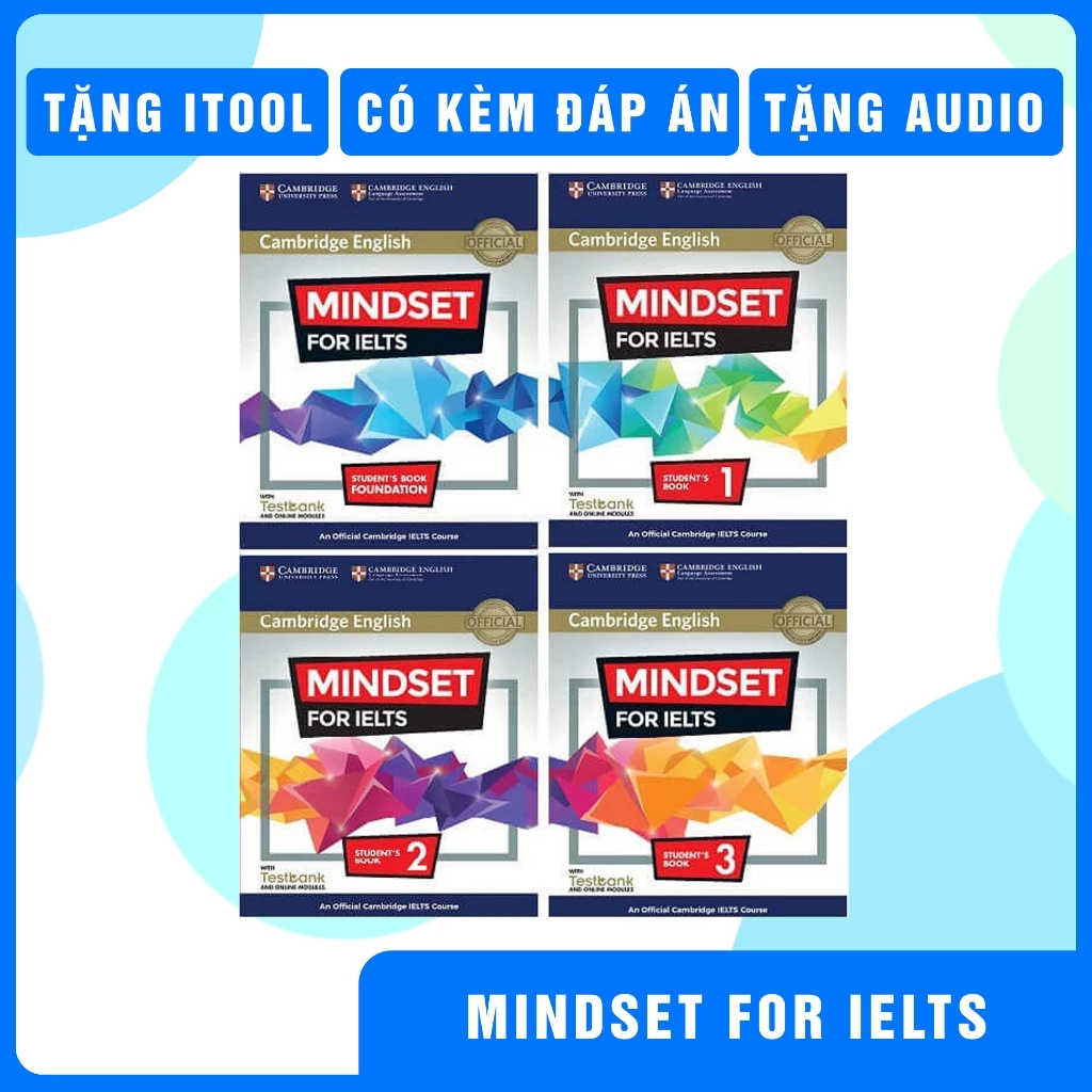 SÁCH TIẾNG ANH – MINDSET FOR IELTS | TRỌN BỘ FOUNDATION, 1, 2, 3 – LUYỆN THI IELTS CHUẨN CAMBRIDGE