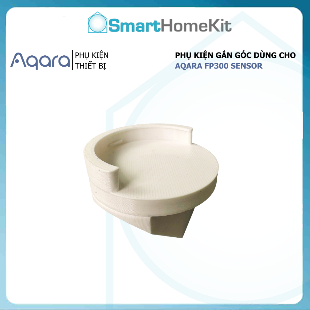 Đế gắn góc tường in 3D dùng cho cảm biến Aqara FP300, FP2, FP1E, M200 - KHÔNG GỒM VÍT