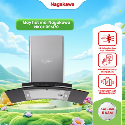 Máy hút mùi cao cấp Nagakawa NKCH09M70, động cơ đồng nguyên khối, tiết kiệm điện năng tối đa
