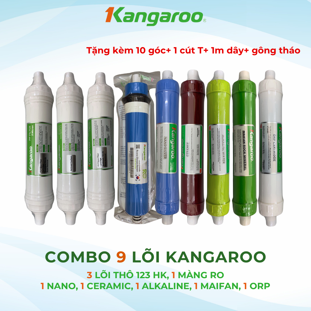 Combo 9 lõi lọc nước Kangaroo bao gồm lõi 123 HK + RO 50GDP + Nano Ceramic Alkalibe Maifan ORP  cho 