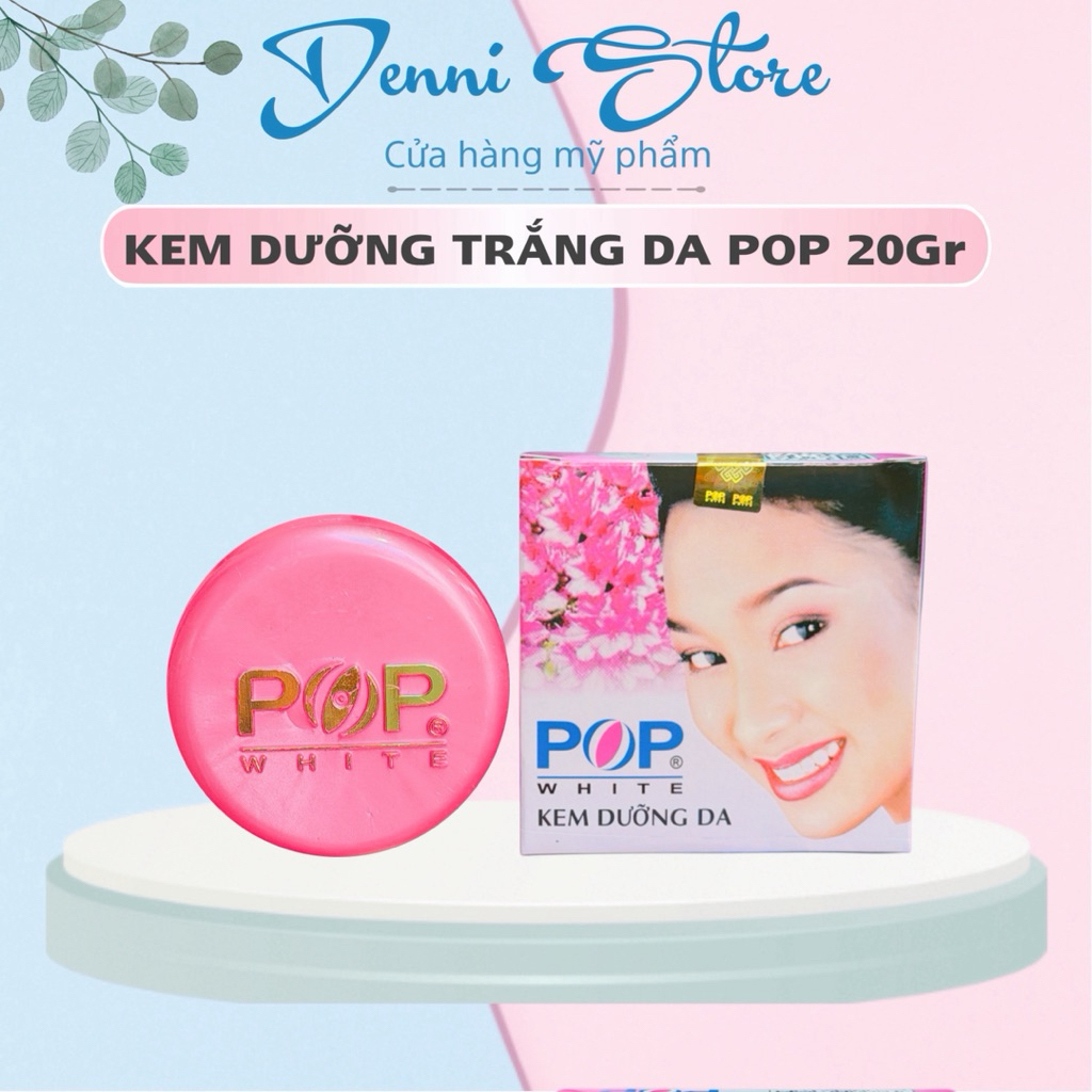 Kem POP Thái Lan 20g Loại Lớn Dưỡng Da - Kem Dưỡng Da POP WHITE 20g Thiên Châu - mỹ phẩm Denni PTC