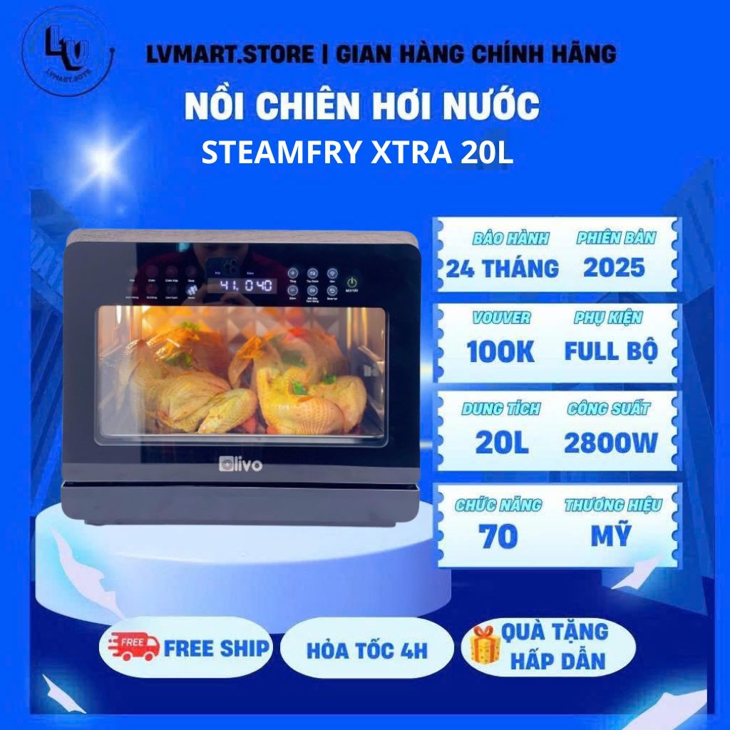 [CHÍNH HÃNG] Nồi Chiên Hấp Đa Năng OLIVO STEAMFRY XTRA 20 LÍT Lvmart.store Lvmart1989 Loanvo