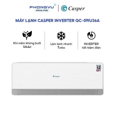 Máy lạnh Casper Inverter 1 HP - 1.5 HP QC-IU36A - Khí mềm SilkAir - Bảo hành 36 tháng