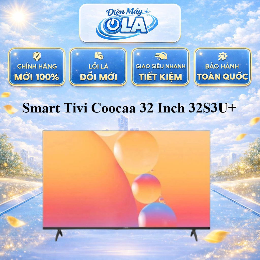 (TOÀN QUỐC) - 32S3U+ - Smart TV HD Coocaa 32 Inch Wifi - Model 32S3U+
